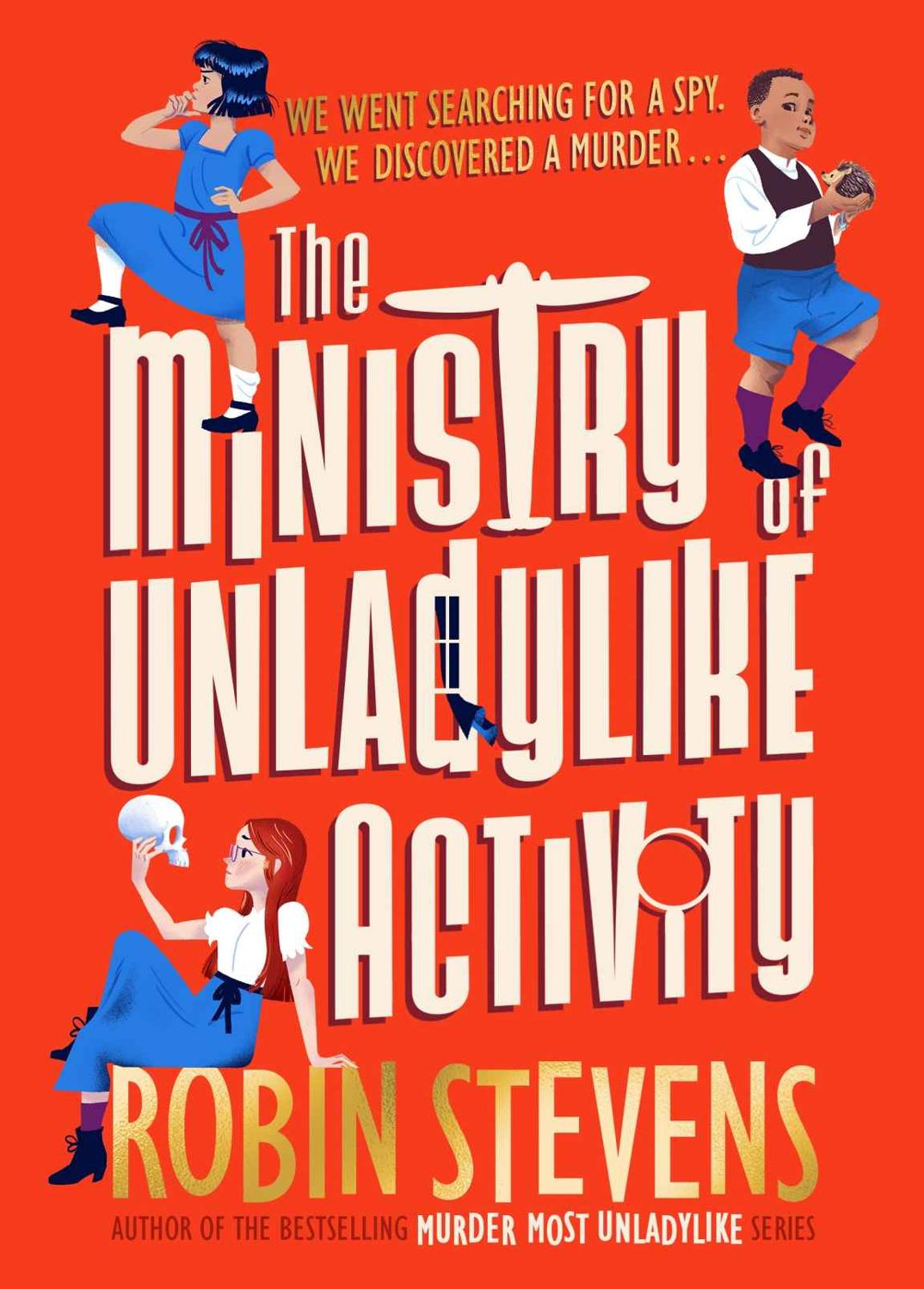 The Ministry Of Unladylike Activity Robin Stevens