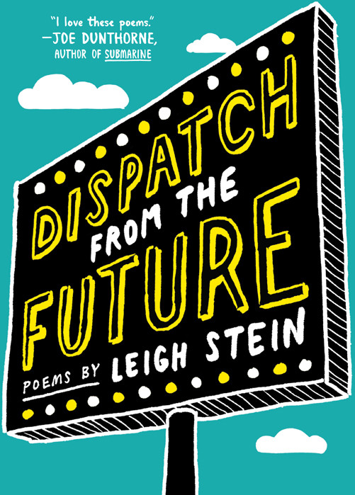 Dispatch From The Future Leigh Stein