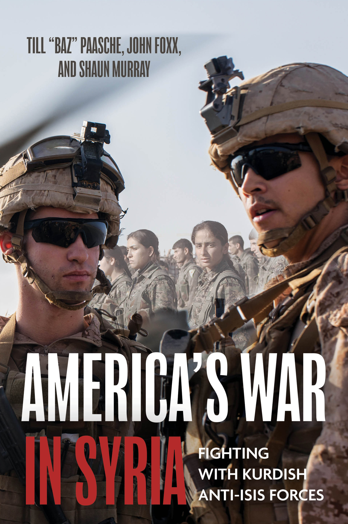 Americas War In Syria Till Paasche John Foxx Shaun Murray