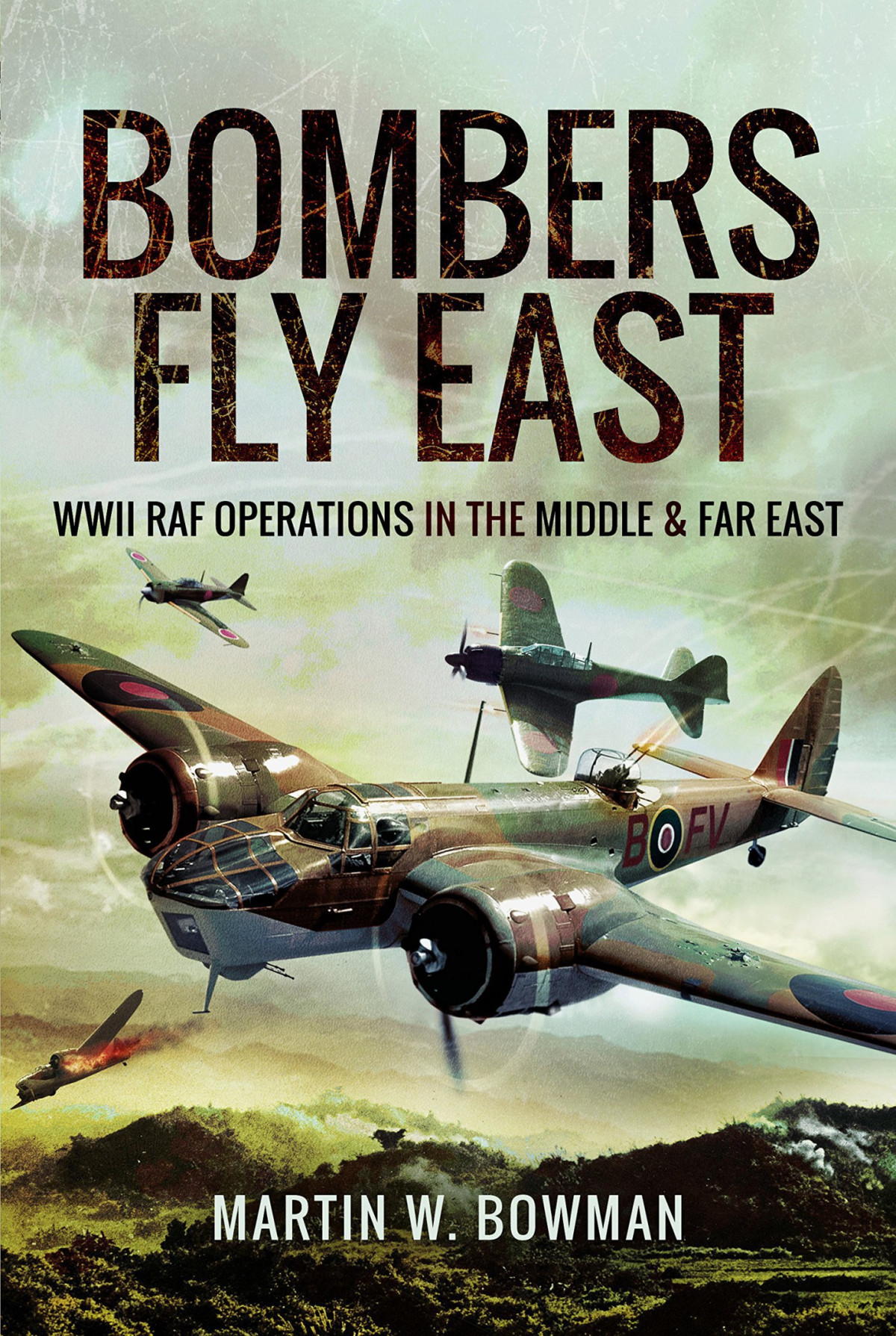 Bombers Fly East Martin W Bowman