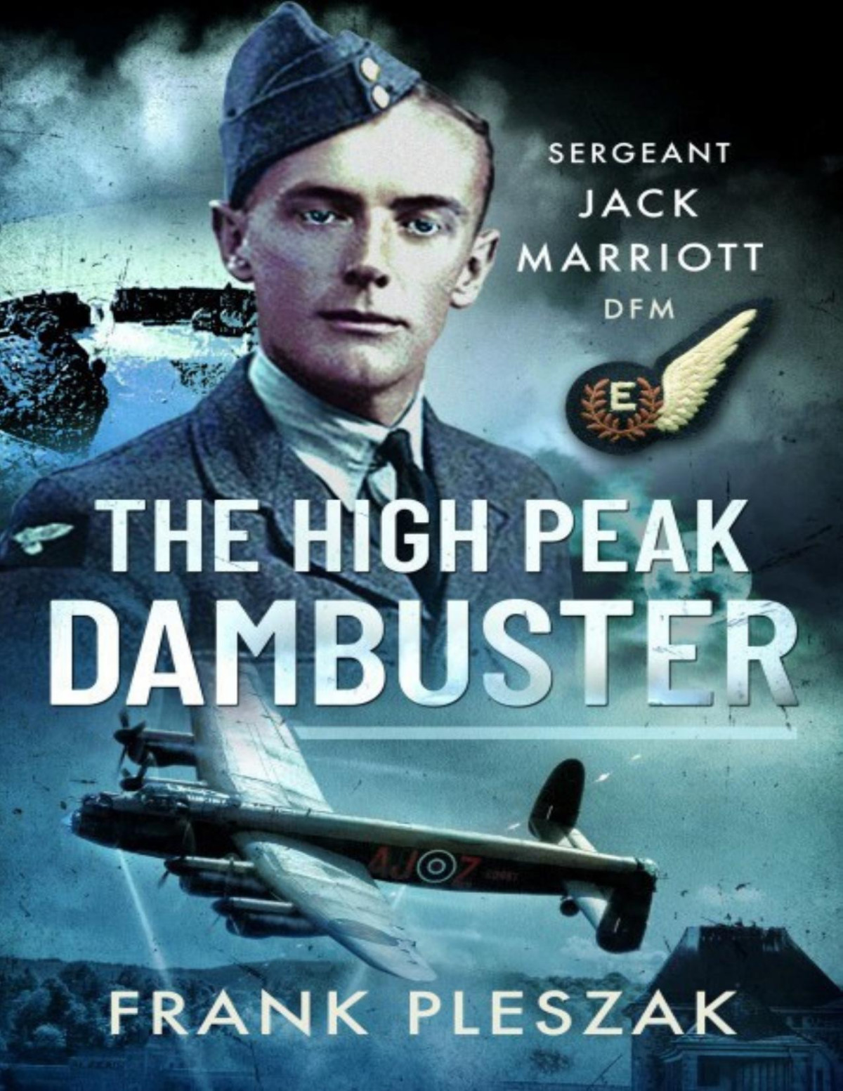The High Peak Dambuster Frank Pleszak