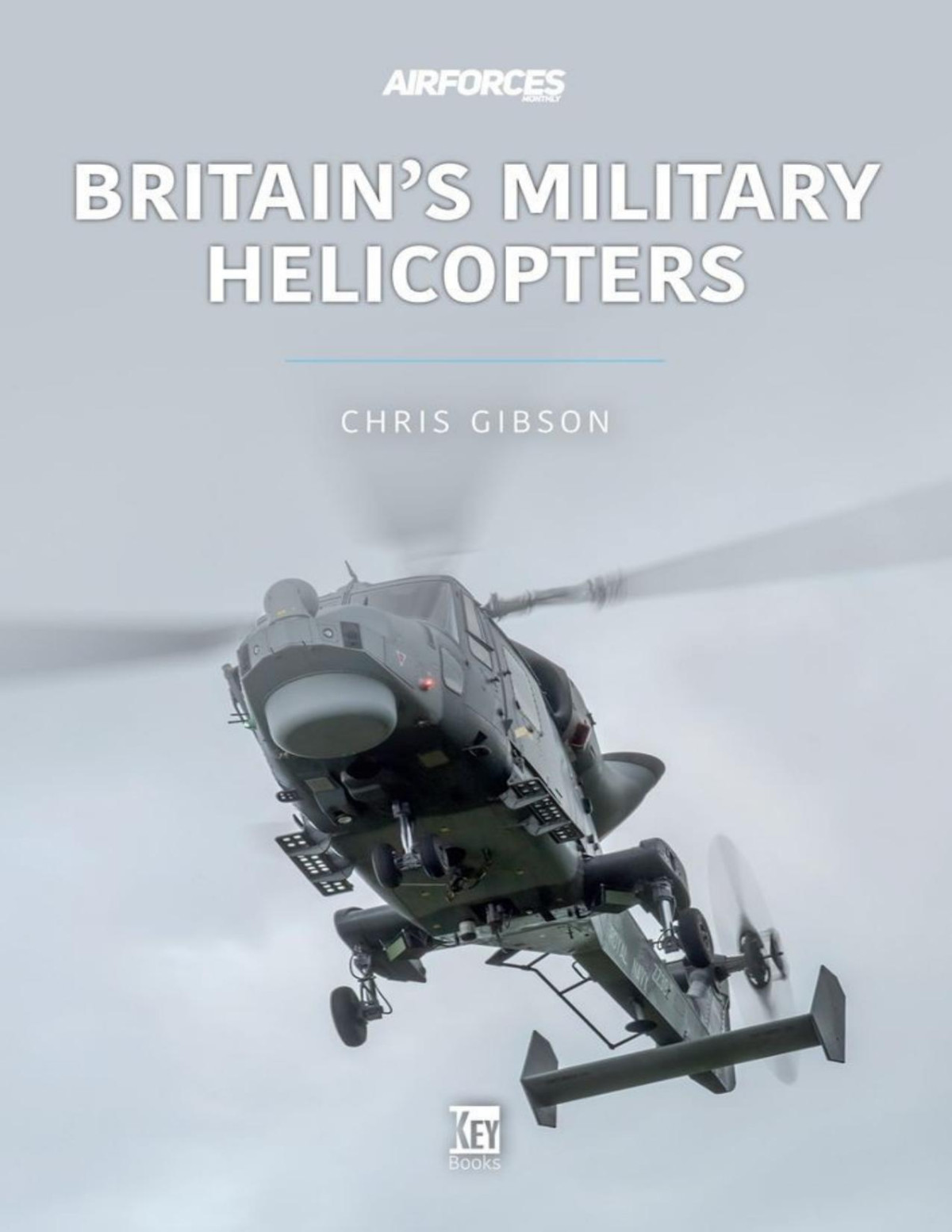Britains Military Helicopters Chris Gibson