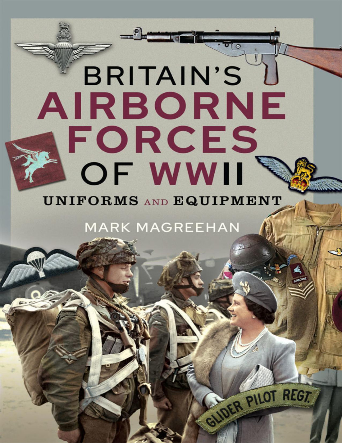 Britains Airborne Forces Of Wwii Uniforms And Equipment Mark Magreehan