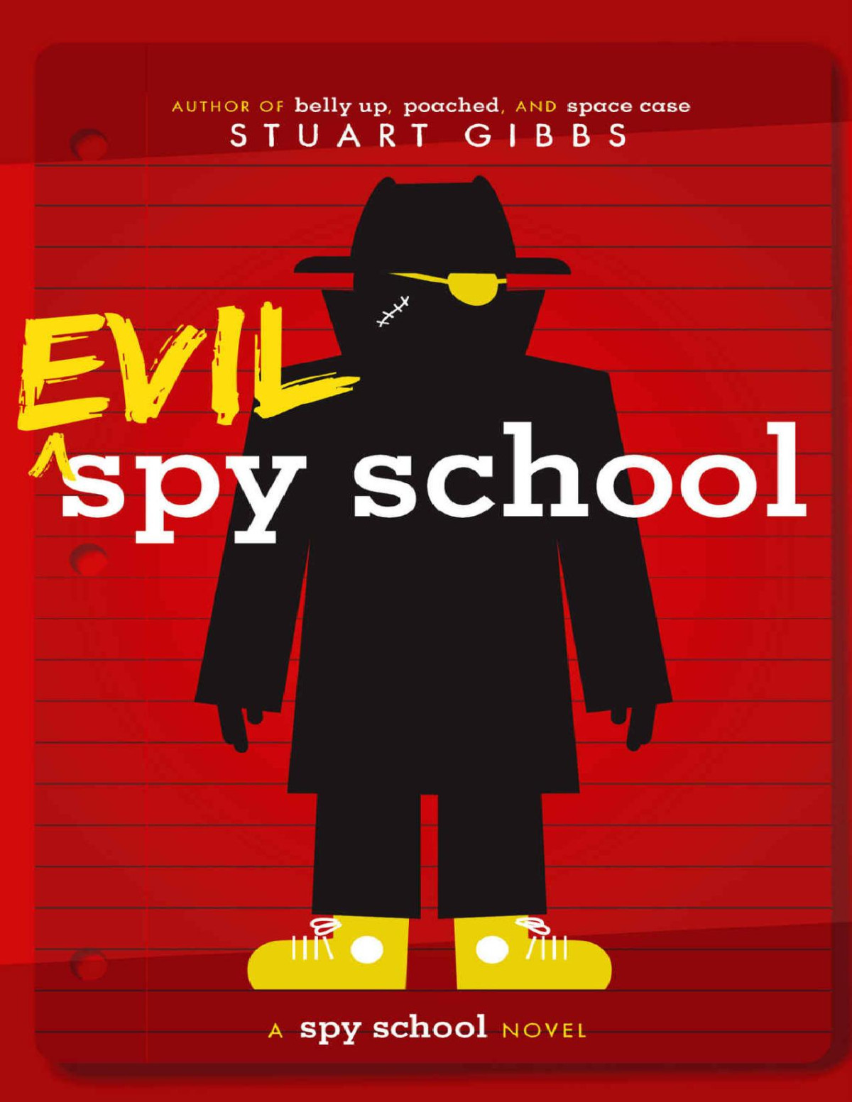 Evil Spy School Stuart Gibbs
