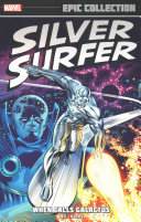 When Calls Silver Surfer Epic Collection 1 Stan Lee