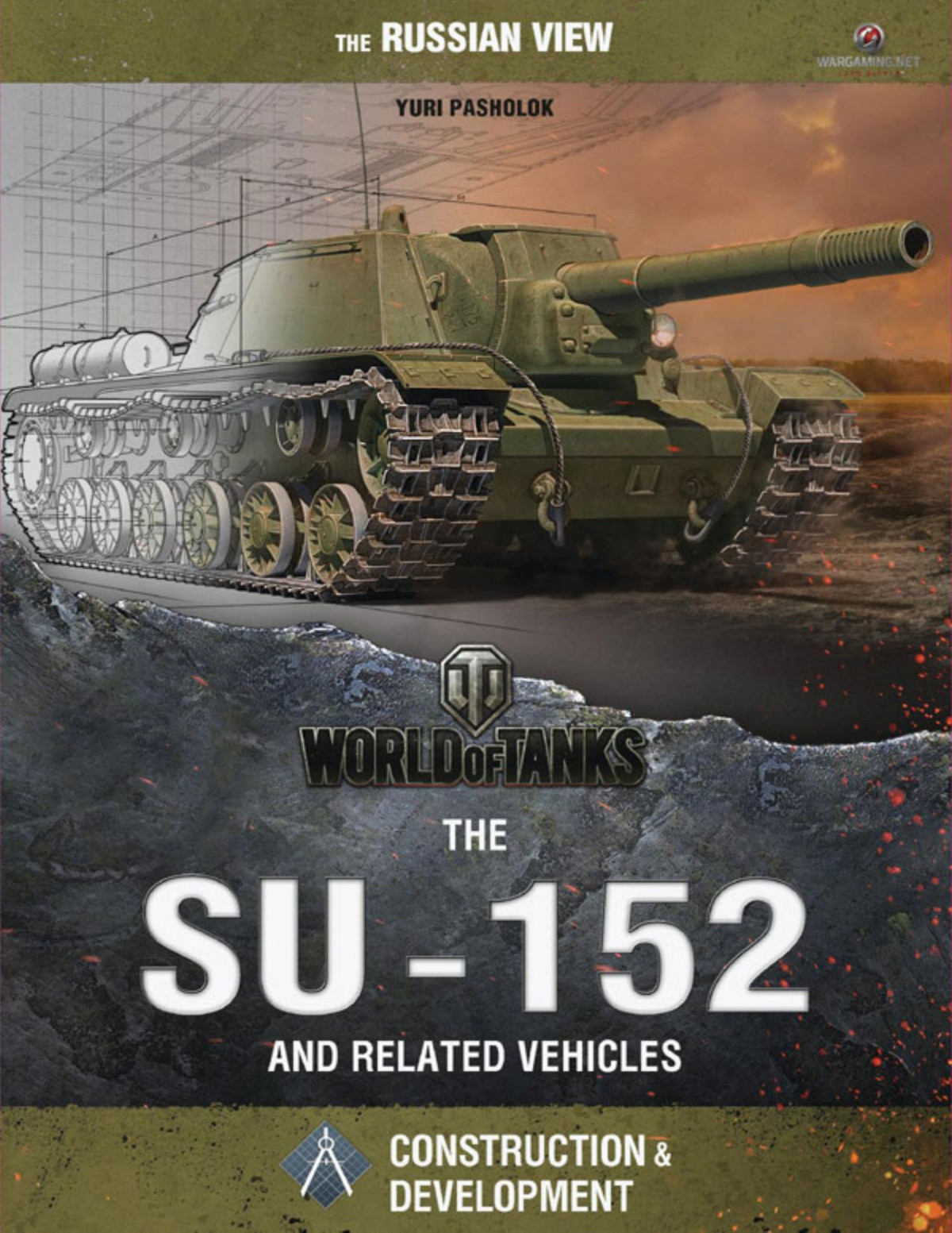 The Su152 And Related Vehicles Yuri Igorevich Pasholok