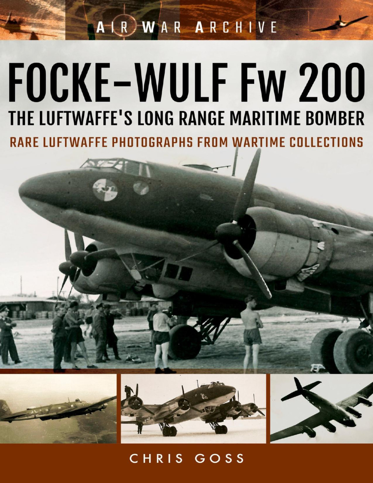 Fockewulf Fw 200 The Luftwaffes Long Range Maritime Bomber Chris Goss