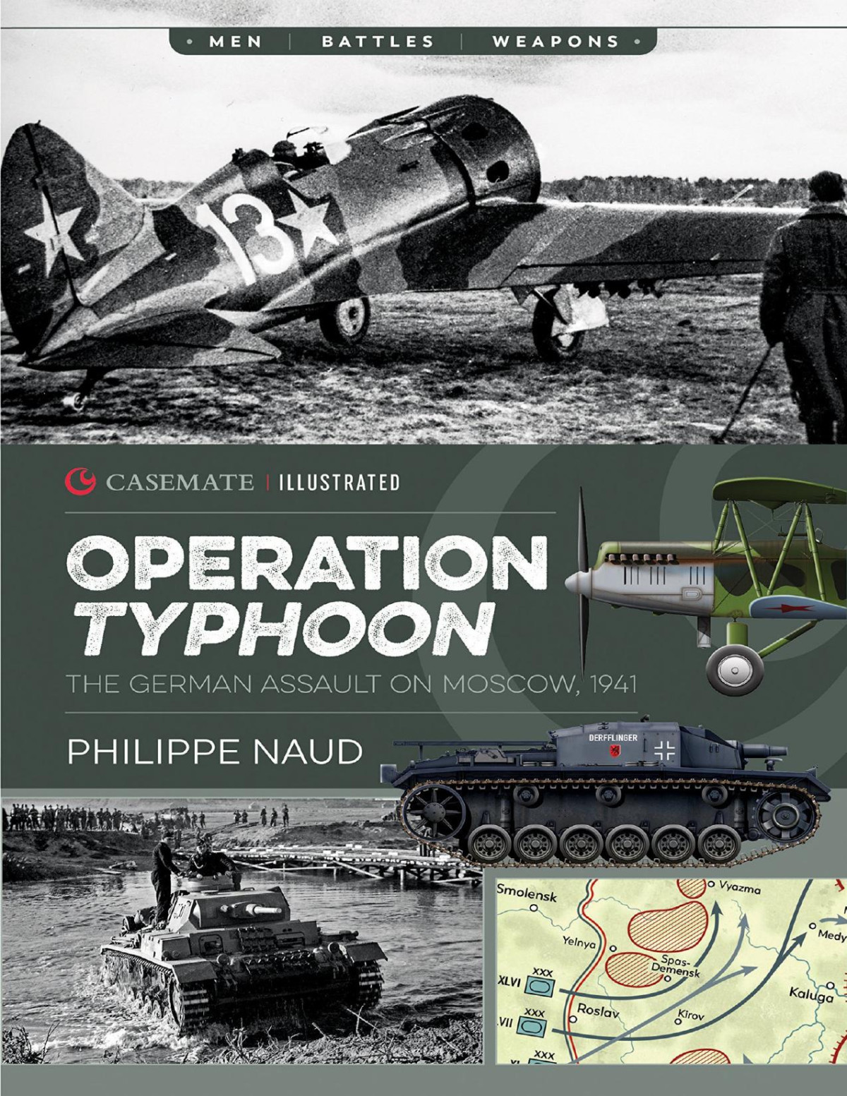 Operation Typhoon The German Assault On Moscow 1941 Casemate Illustrated Philippe Naud Translation By Myriam Bell