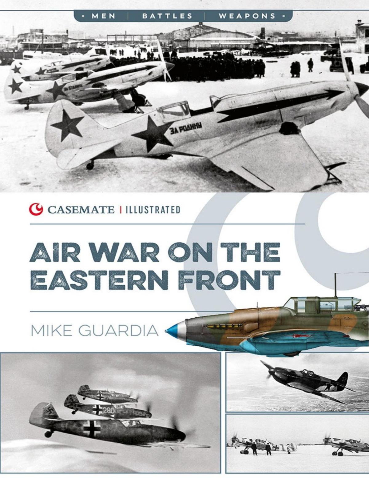 Air War On The Eastern Front Mike Guardia