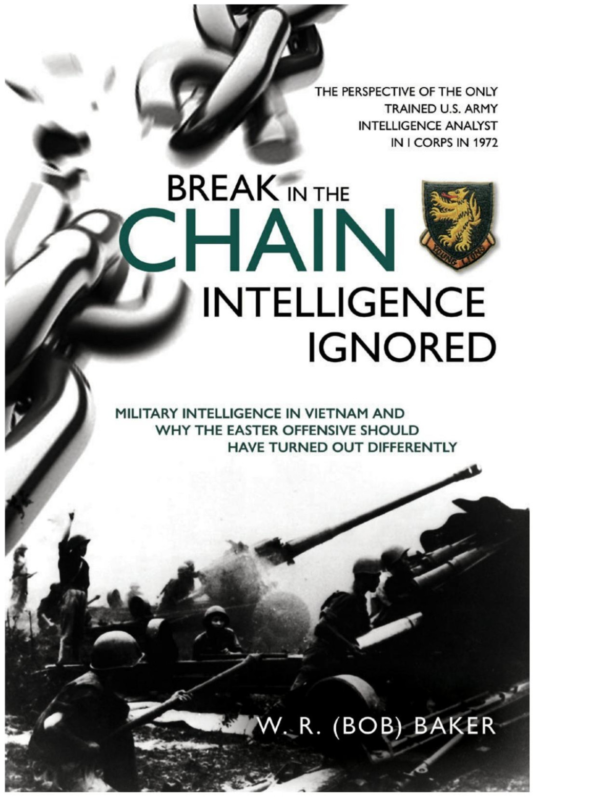 Break In The Chainintelligence Ignored W R Baker