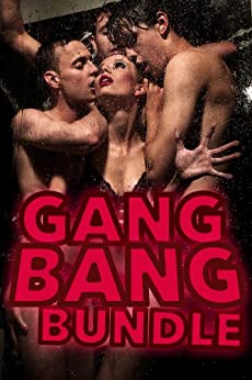 The Gangbang Bundle 4 Explicit Double Stuffed Group Sex Stories Rose Black