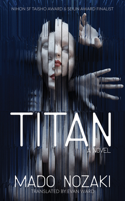Titan A Novel Mado Nozaki