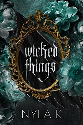 Wicked Things A Collection Of Paranormal Mm Romance Novellas Nyla K