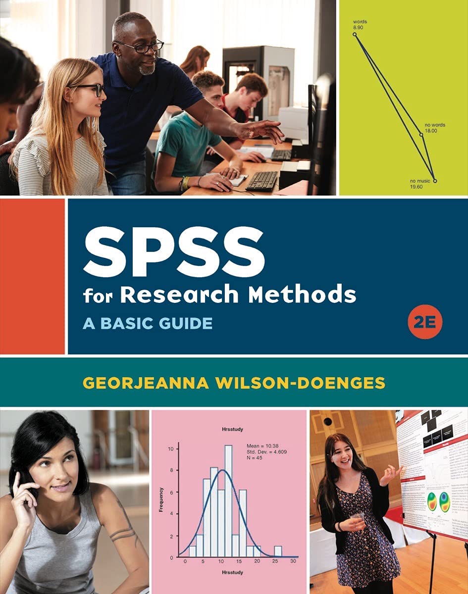 Spss For Research Methods A Basic Guide Second Edition 2nd Georjeanna Wilsondoenges