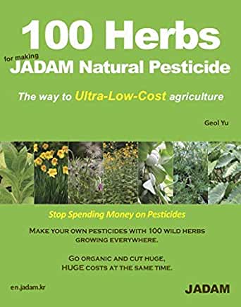 100 Herbs For Making Jadam Natural Pesticide Geol Yu