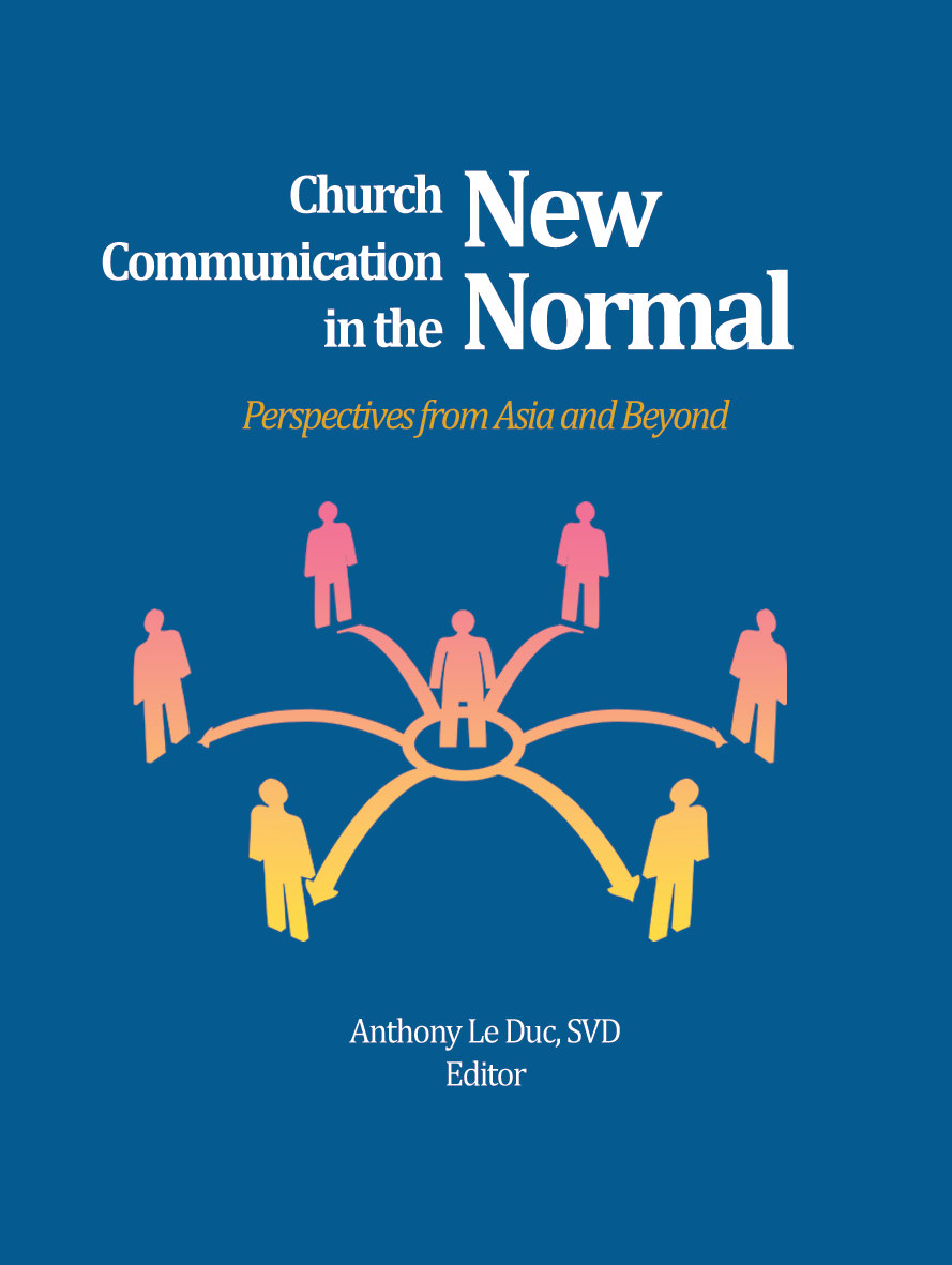 Church Communication In The New Normal Perspectives From Asia And Beyond Anthony Le Duc