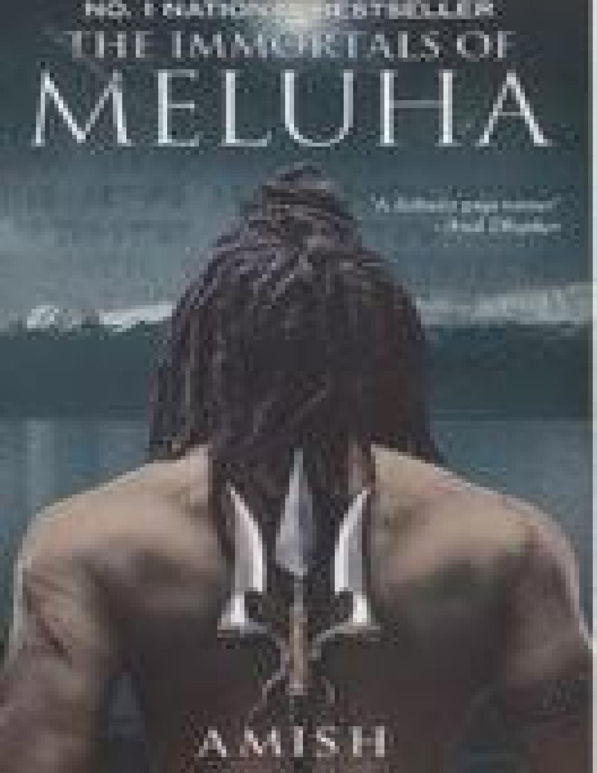 Immortals Of Meluha The Shiva Trilogy Book 1 Amish Tripathi