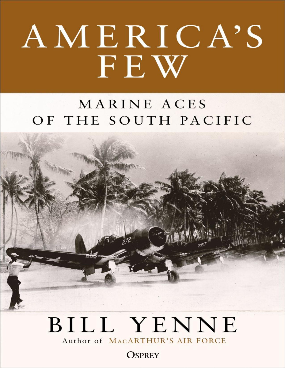 Americas Few Marine Aces Of The South Pacific Bill Yenne