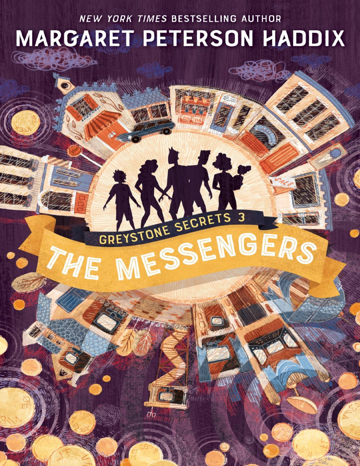 The Messengers The Greystone Secrets Series Book 3 Margaret Peterson Haddix