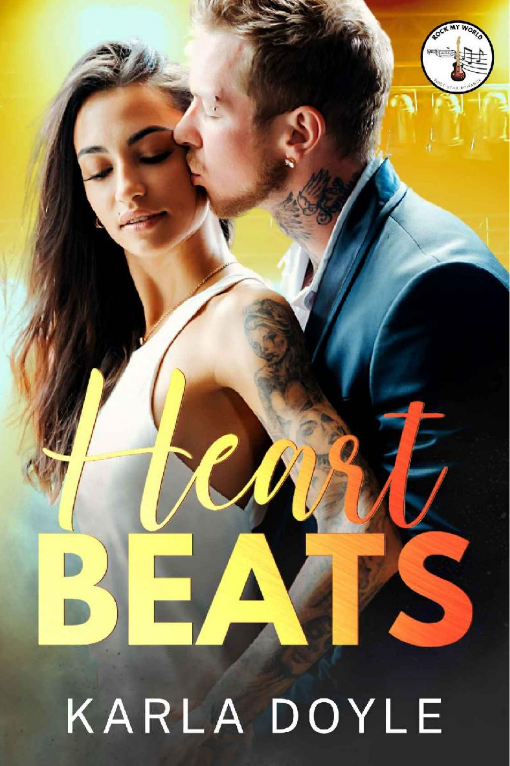 Heart Beats Rock My World 1st Edition Karla Doyle