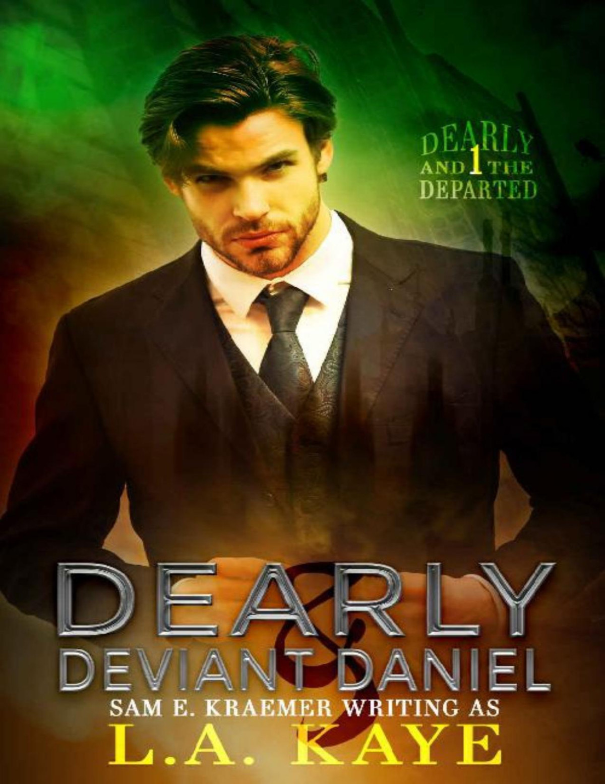 Dearly Deviant Daniel Mm Urban Fantasy Romance Dearly And The Departed Book 1 1st Edition La Kaye
