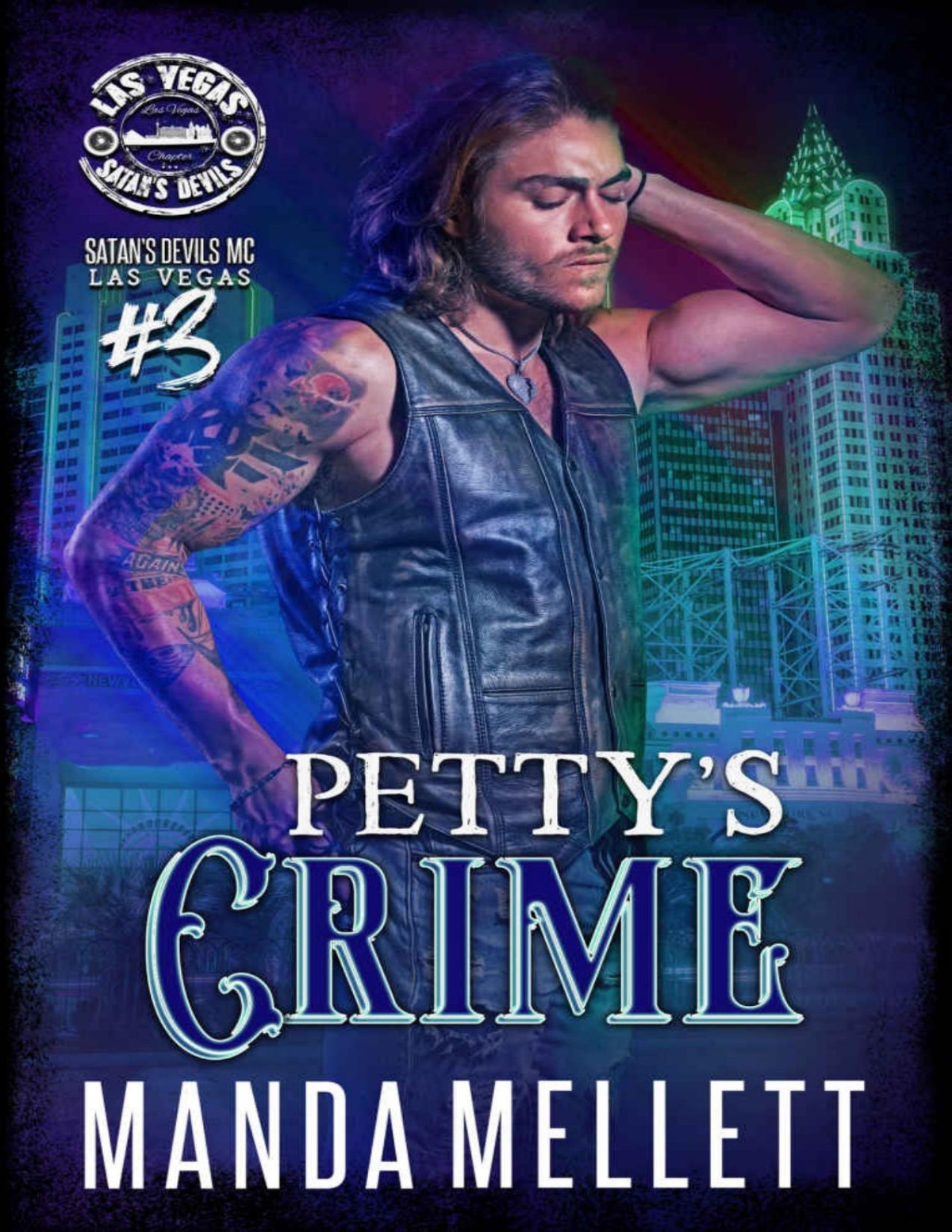 Pettys Crime Satans Devils Mc Las Vegas 3 Satans Devils Mc Las Vegas Chapter Manda Mellett