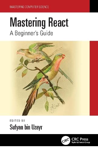 Mastering React A Beginners Guide Sufyan Bin Uzayr Ed