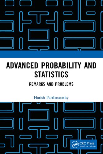 Advanced Probability And Statistics Remarks And Problems Harish Parthasarathy