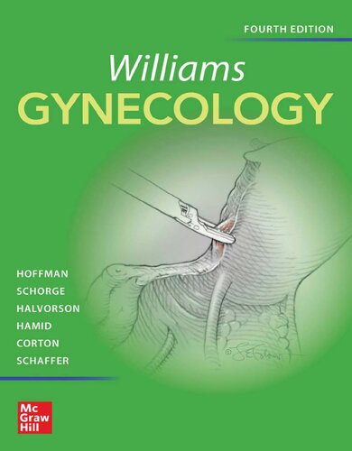 Williams Gynecology 4th Ed 4th Edition Barbara L Hoffman John O Schorge