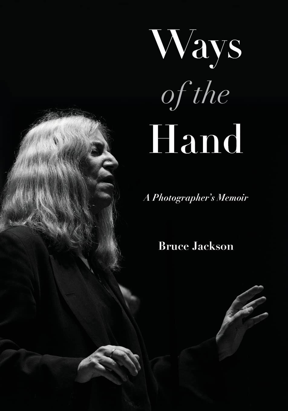 Ways Of The Hand Bruce Jackson