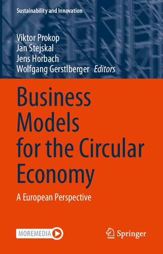 Business Models For The Circular Economy A European Perspective 1st Edition Viktor Prokop