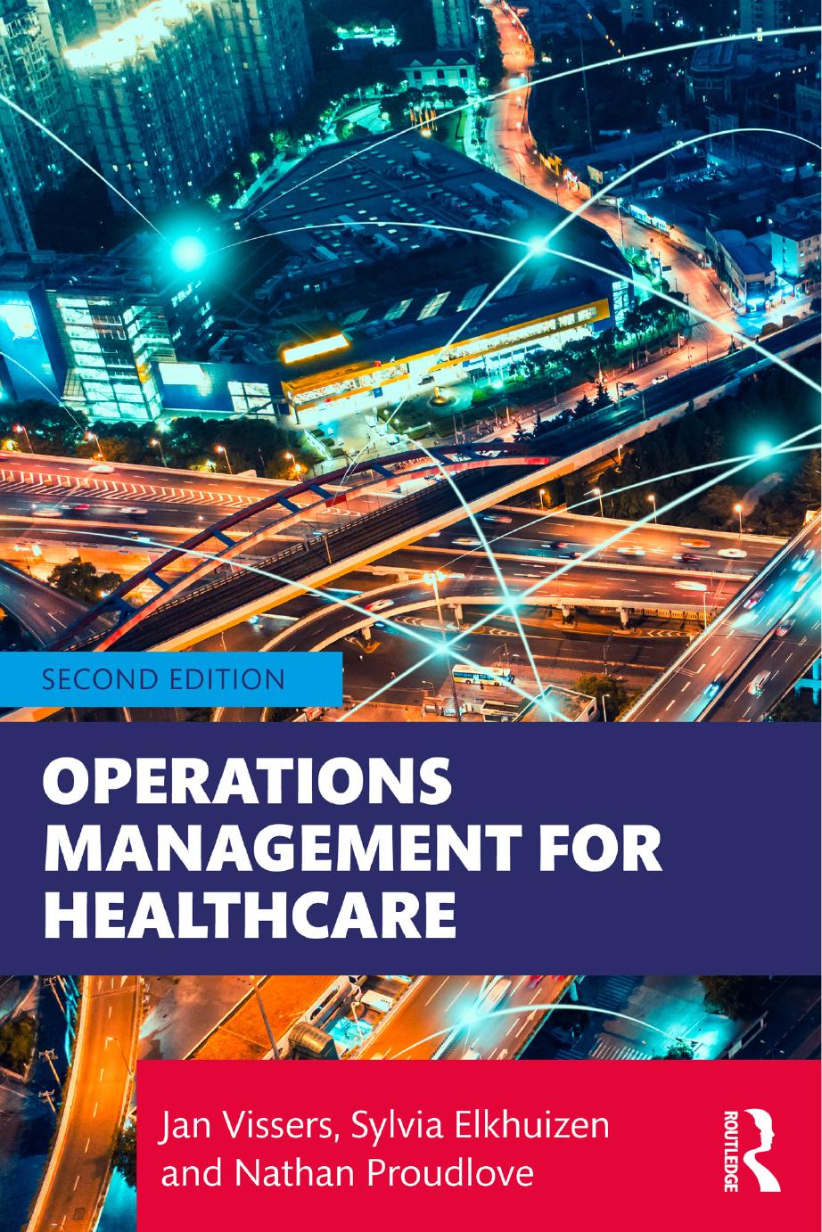 Operations Management For Healthcare 2nd Edition 2nd Jan Vissers