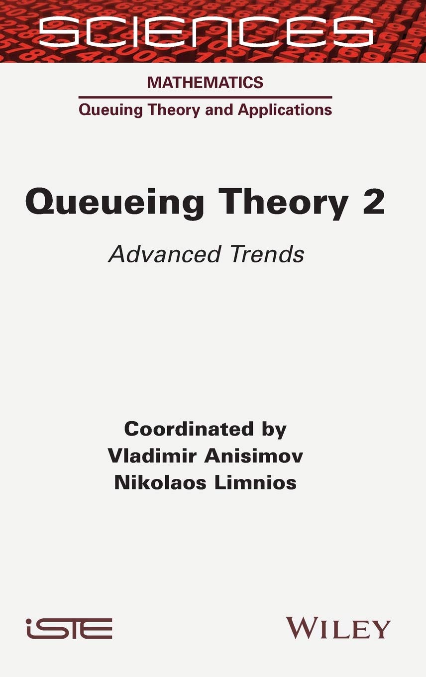 Queueing Theory Volume 2 Advanced Trends Vladimir Anisimov