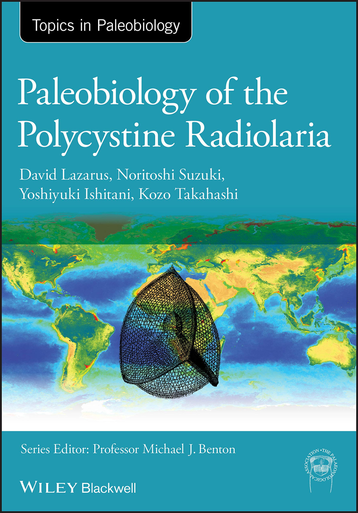 Paleobiology Of The Polycystine Radiolaria 1st Edition David Lazarus