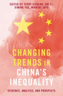 Changing Trends In Chinas Inequality Evidence Analysis And Prospects Terry Sicular Shi Li Ximing Yue Hiroshi Sato