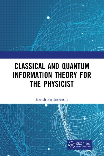 Classical And Quantum Information Theory For The Physicist Harish Parthasarathy