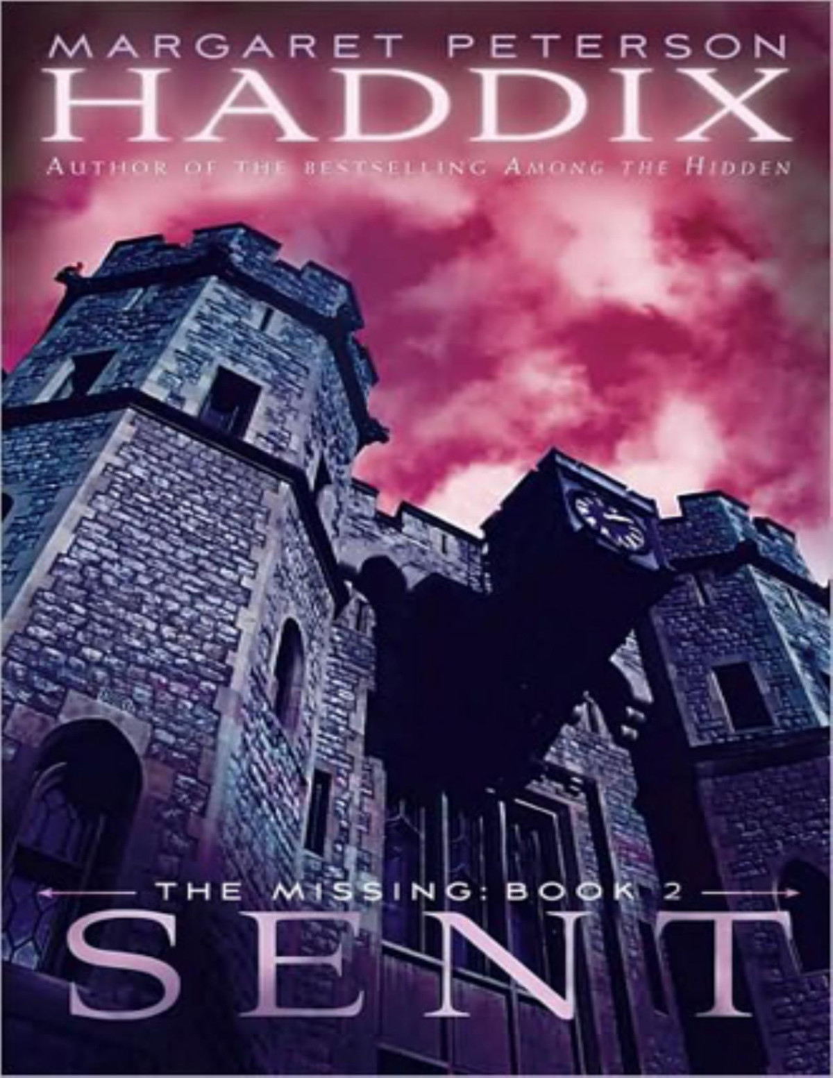 Sent The Missing Series Book 2 Margaret Peterson Haddix