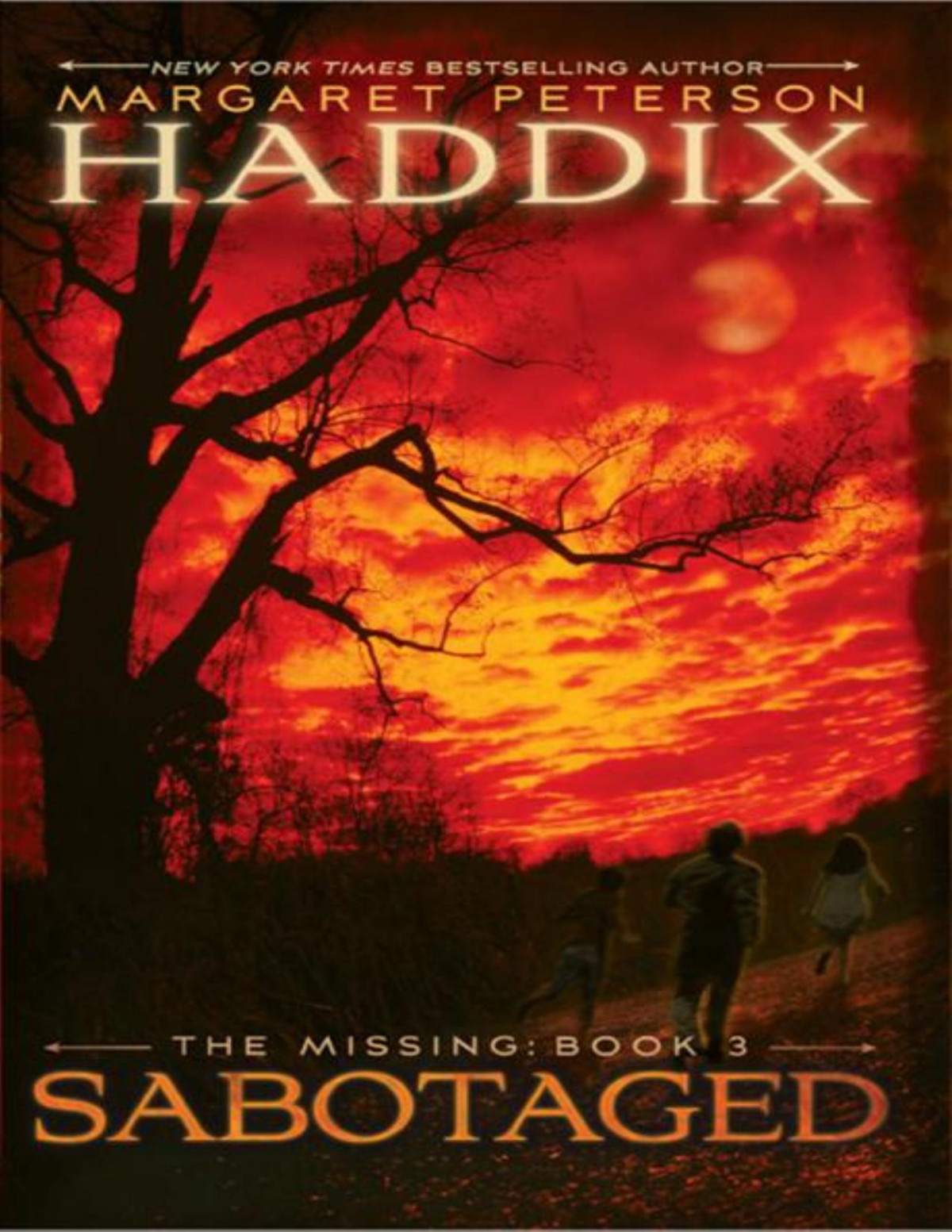 Sabotaged The Missing Series Book 3 Margaret Peterson Haddix