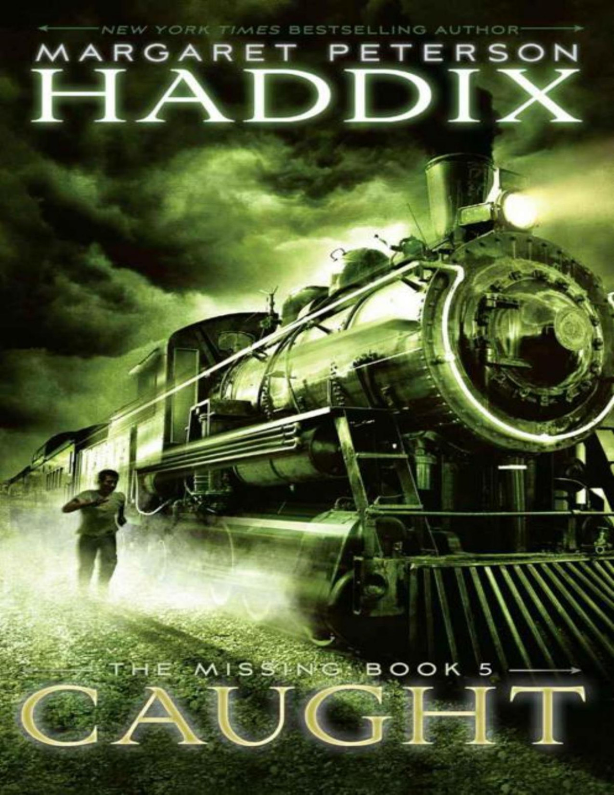 Caught The Missing Series Book 5 Margaret Peterson Haddix