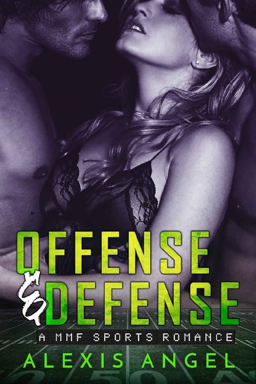 Offense Defense A Mmf Sports Romance Alexis Angel