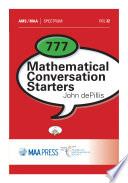 777 Mathematical Conversation Starters John De Pillis