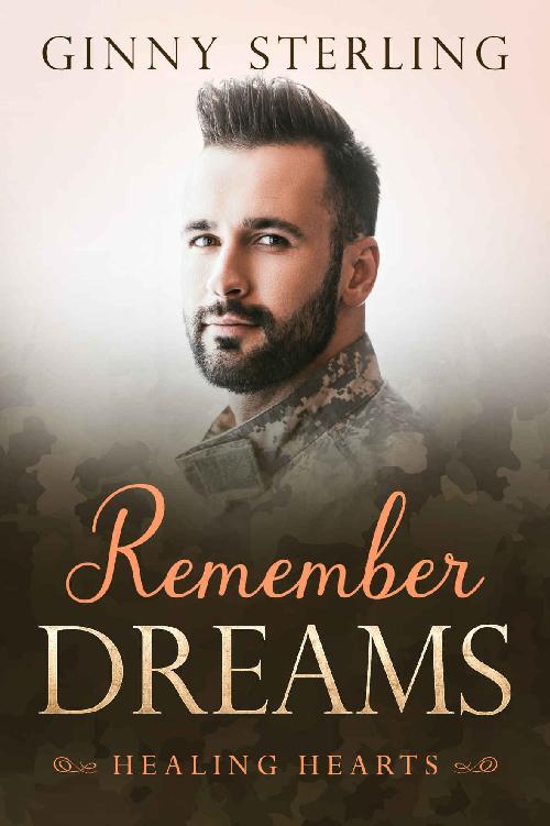 Remember Dreams Healing Hearts Book 8 Converted With Ugly Text Formatting With Mistakes Ginny Sterling