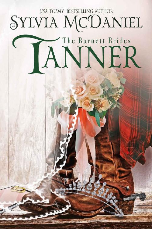 Tanner Contemporary Western Romance The Burnett Brides Book 6 Sylvia Mcdaniel