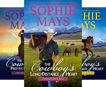 The Cowboys Protective Heart Cole Riverside Ranch Sophie Mays