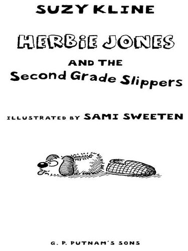 Herbie Jones And The Second Grade Slippers Suzy Kline