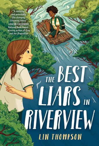 The Best Liars In Riverview 1st Edition Lin Thompson