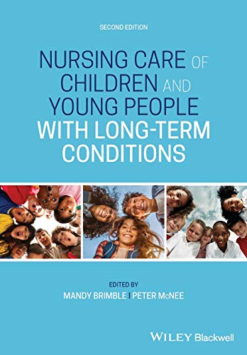 Nursing Care Of Children And Young People With Longterm Conditions 2nd Edition Mandy Brimble
