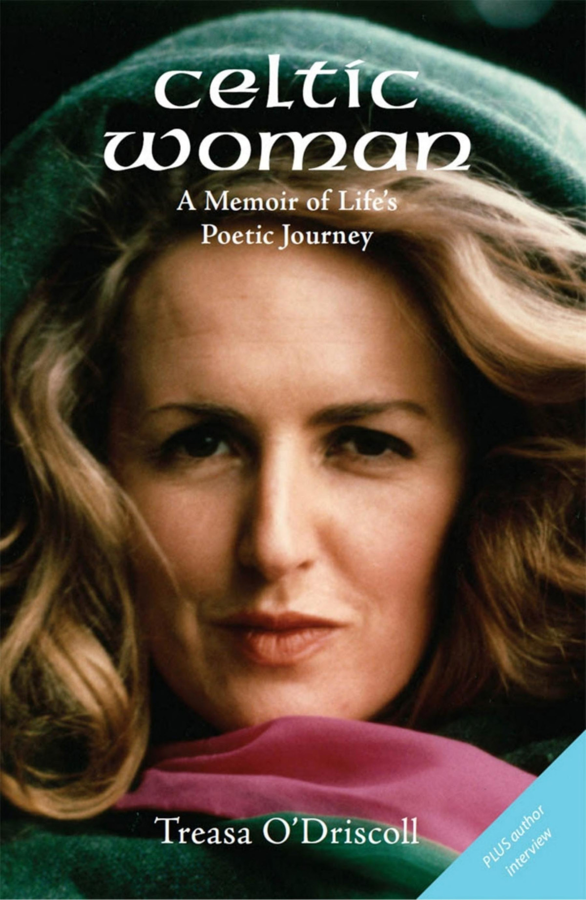 Celtic Woman A Memoir Of Lifes Poetic Journey Treasa Odriscoll
