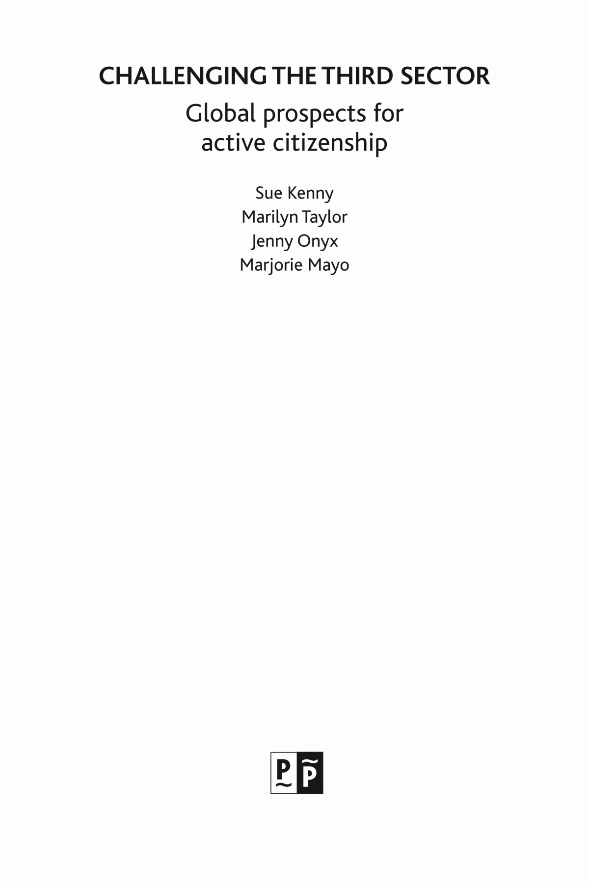 Challenging The Third Sector Global Prospects For Active Citizenship Kenny