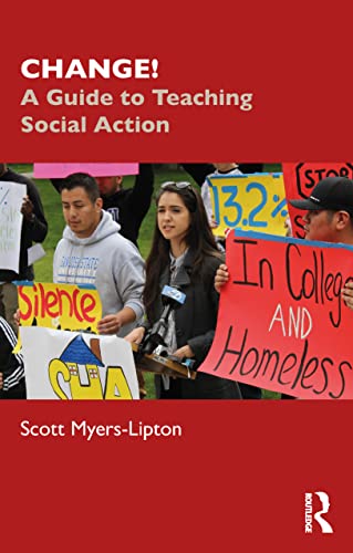 Change A Guide To Teaching Social Action Scott Myerslipton